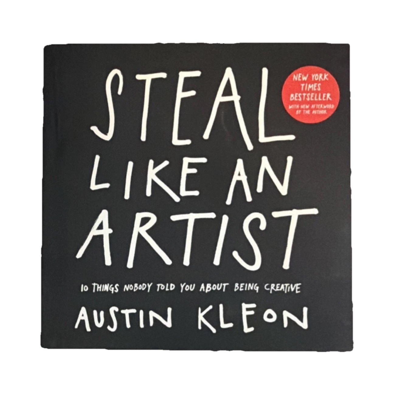 Steal Like an Artist Book by Austin Kleon Workman Publishing Paperback