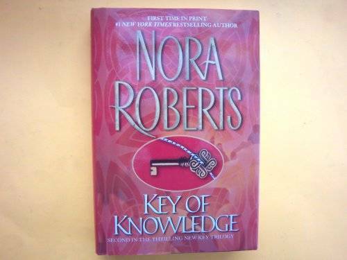 Key of Knowledge (The Key Trilogy, Book 2) – Hardcover By Nora Roberts – GOOD