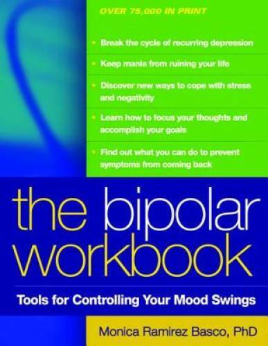 The Bipolar Workbook, First Edition: Tools for Controlling Your Mood – GOOD
