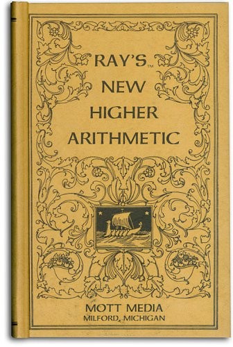 Ray&rsquo;s new higher arithmetic (Ray&rsquo;s arithmetic series) (Ray&rsquo;s arithmetic series)