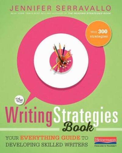 The Writing Strategies Book: Your Everything Guide to Developing Skilled – GOOD