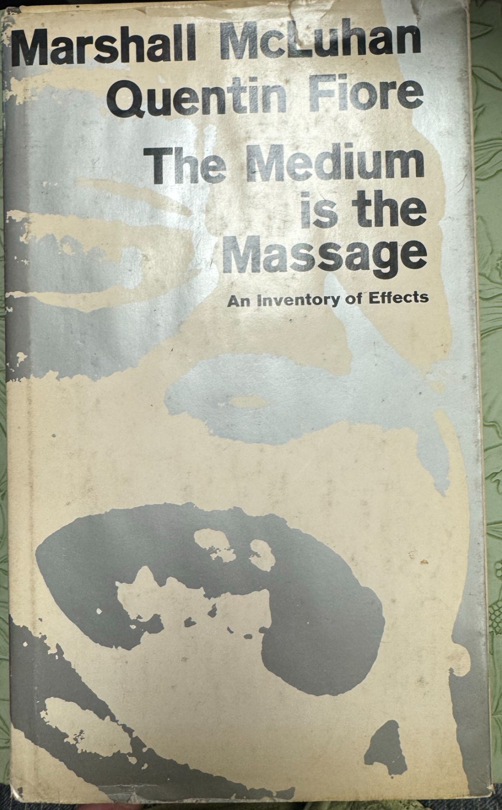 The Medium is the Massage by Marshall McLuhan, illustrated by Quentin Fiore