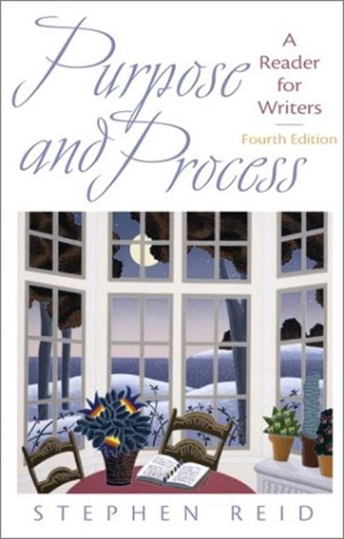 Purpose and Process : A Reader for Writers Paperback