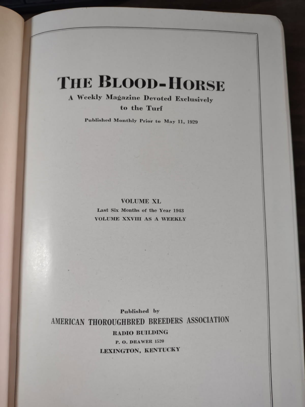 The Blood Horse Weekly Vol XL of July 3 to Dec 25, 1943 Hardcover Very RARE