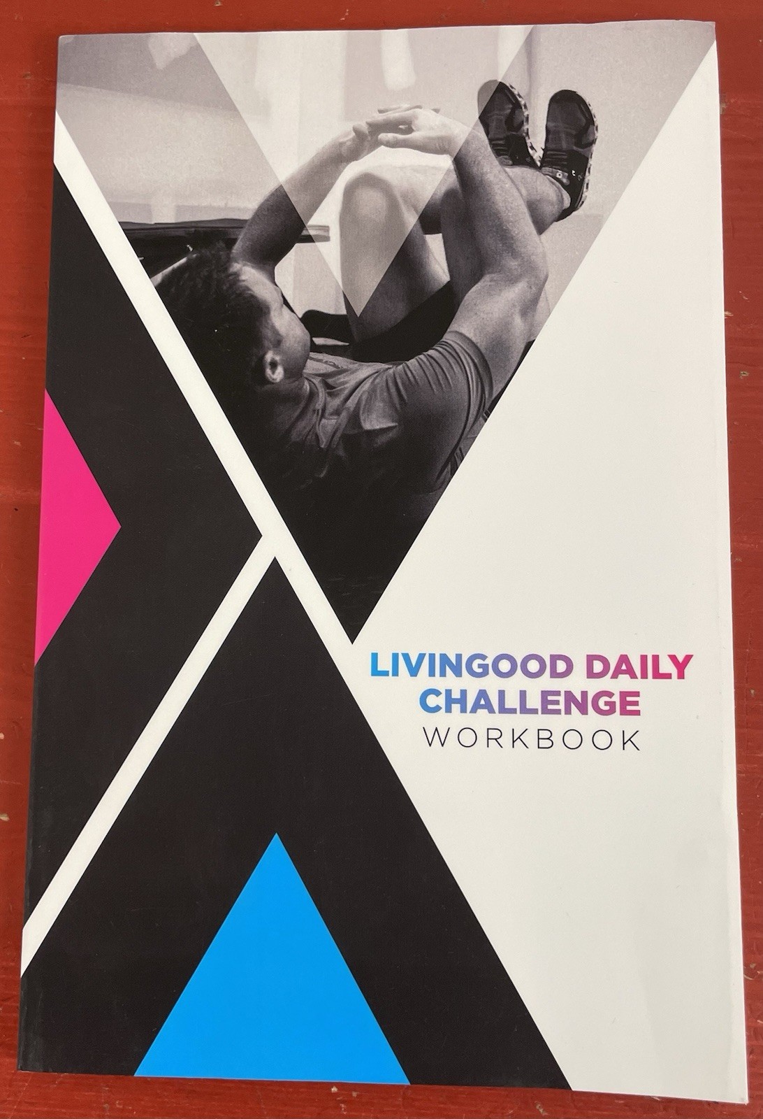 Livingood Daily Challenge Workbook by Dr. Livingood Paperback 2024 Health