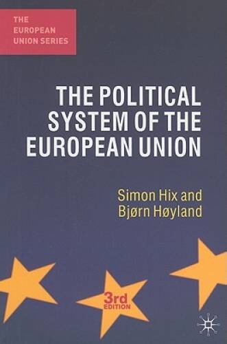 The Political System of the European Union (The European Union Series) – GOOD