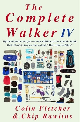 The Complete Walker IV – Paperback By Fletcher, Colin – VERY GOOD
