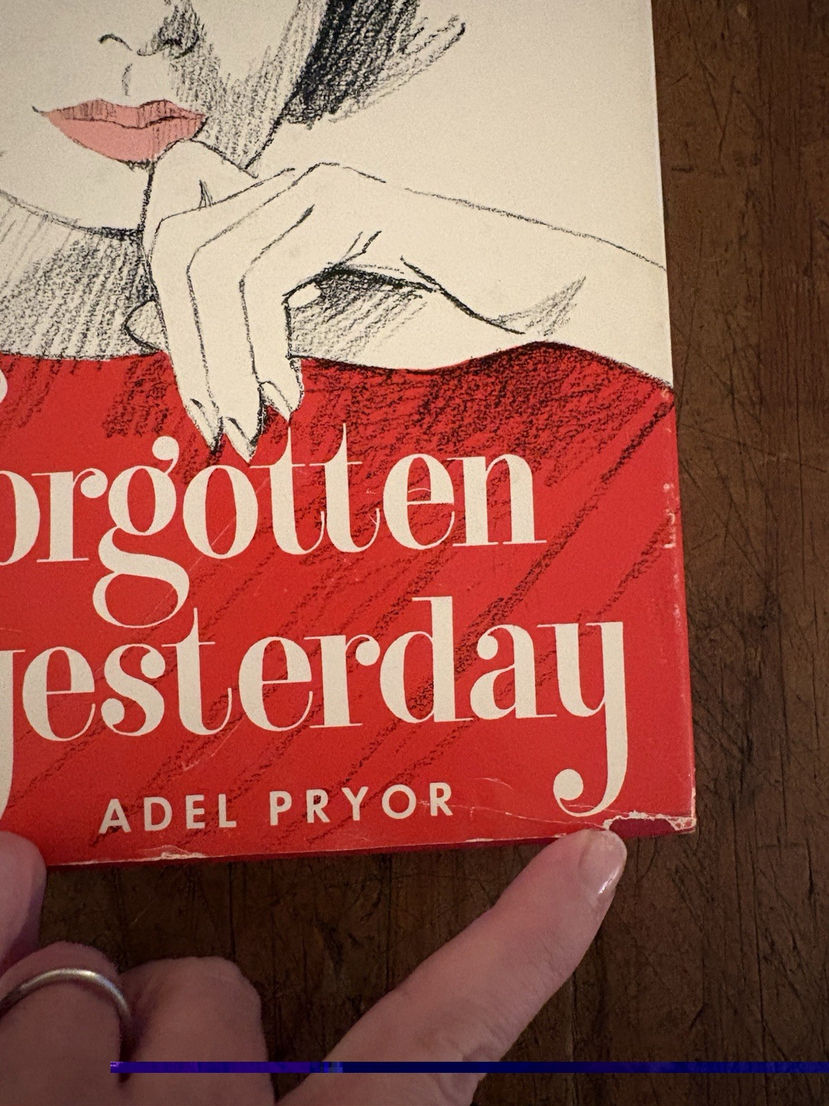 Forgotten Yesterday. Adel Pryor. First Edition. 1966. Hardcover. Very Clean!