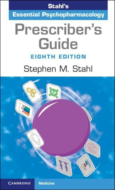 Prescriber&rsquo;s Guide: Stahl&rsquo;s Essential Psychopharmacology 8th Edition USA Stock
