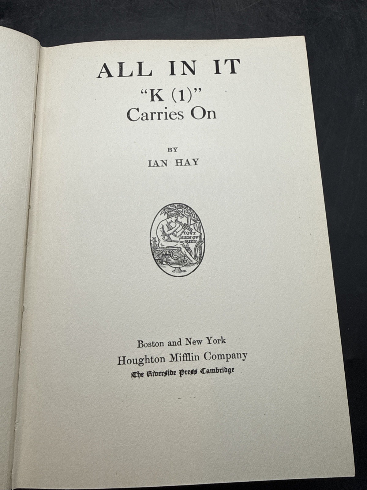 WWI All In It: K1 Carries On by Major Ian Hay Beith 1917 1st Edition HC/DJ