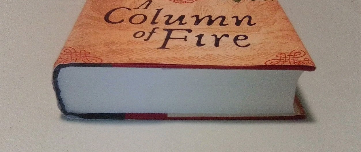 A Column of Fire Kingsbridge – Hardcover By Ken Follett First Edition