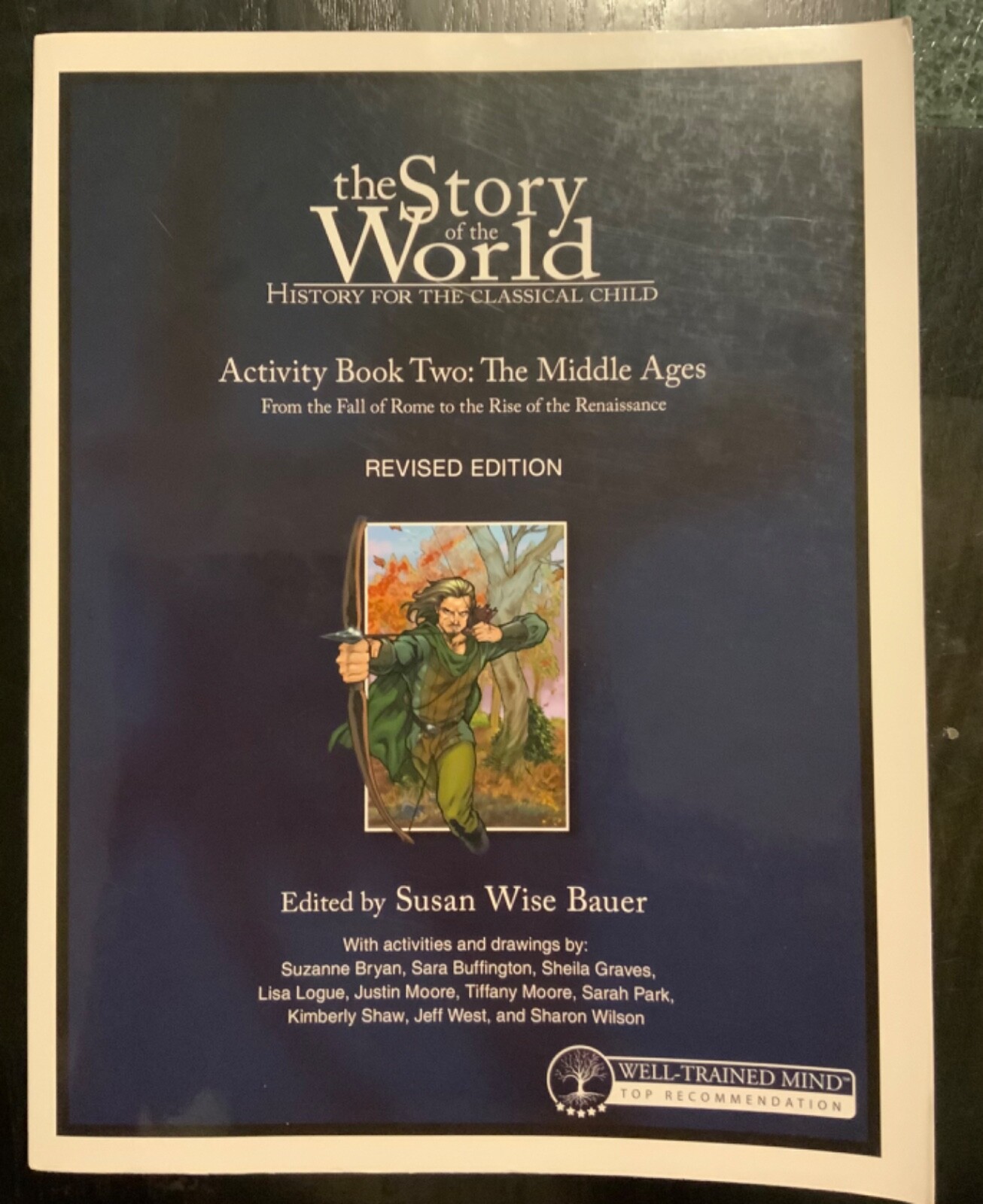 Well Trained Mind Press: Story of the World Activity Book Two: The Middle Ages