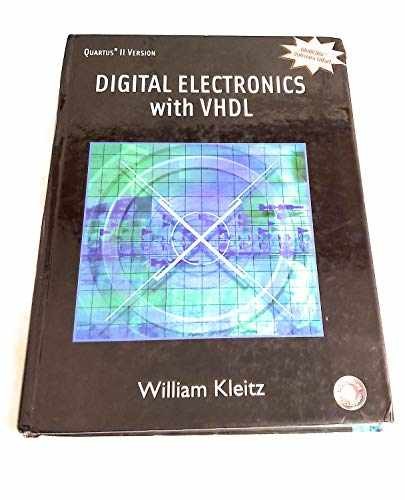 Digital Electronics with VHDL – Hardcover, by Kleitz William – Acceptable n