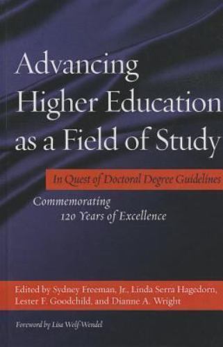 Advancing Higher Education as a Field of Study , , hardcover , Acceptable Condi