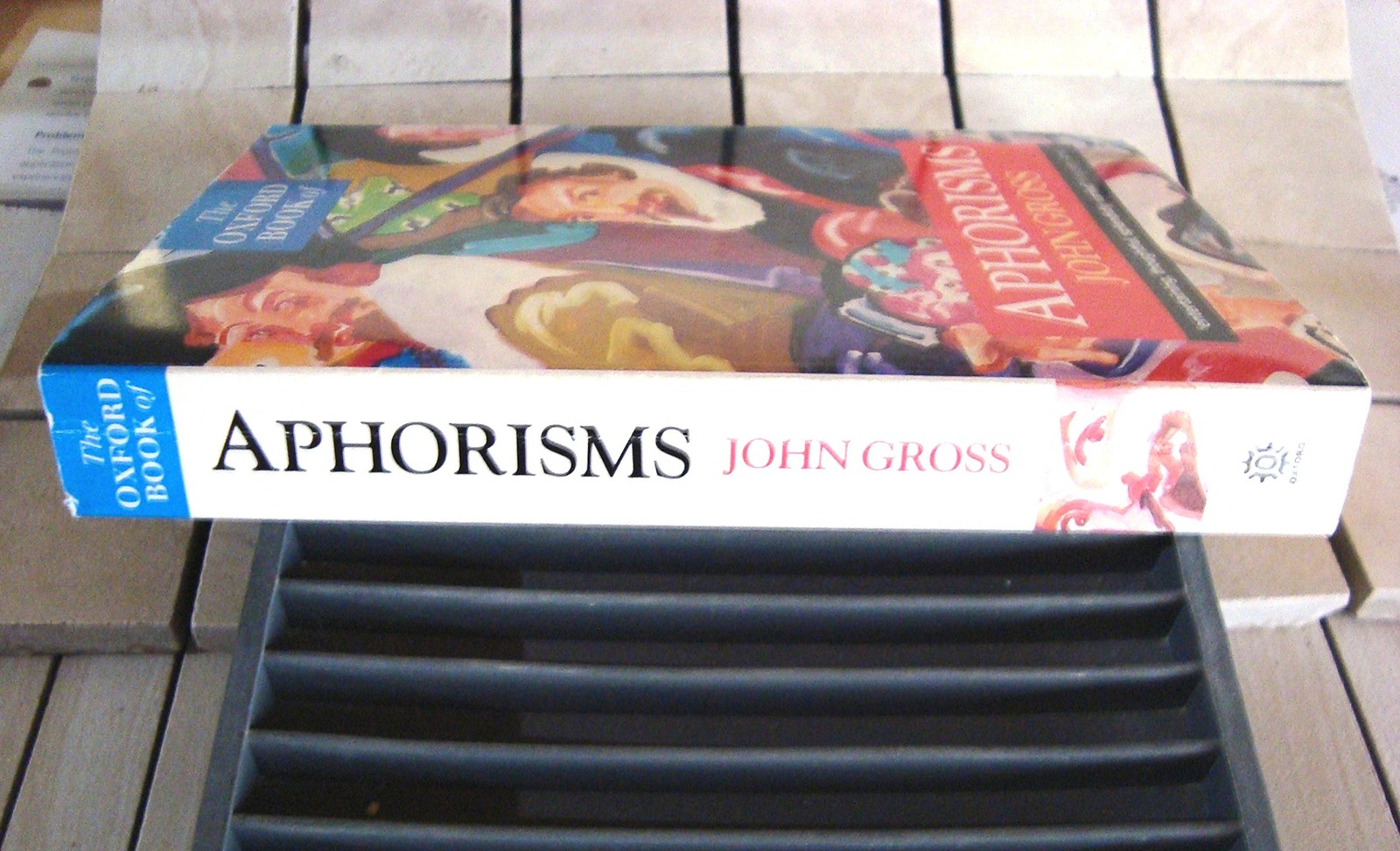 The Oxford Book of Aphorisms – paperback John Gross