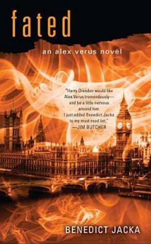 Fated (An Alex Verus Novel) – Mass Market Paperback By Jacka, Benedict – GOOD