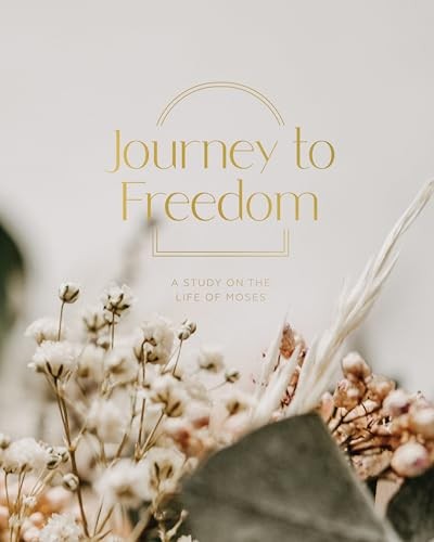 Journey to Freedom | The Life of Moses