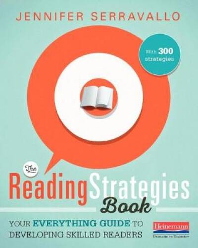 The Reading Strategies Book: Your Everything Guide to Developing Ski – VERY GOOD