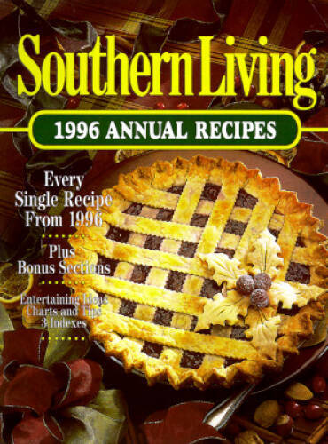Southern Living 1996 Annual Recipes (Southern Living Annual Recipes) – GOOD