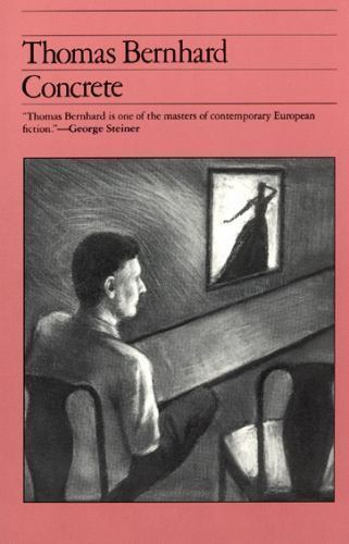 Concrete (Phoenix Fiction), Bernhard, Thomas, 9780226043982