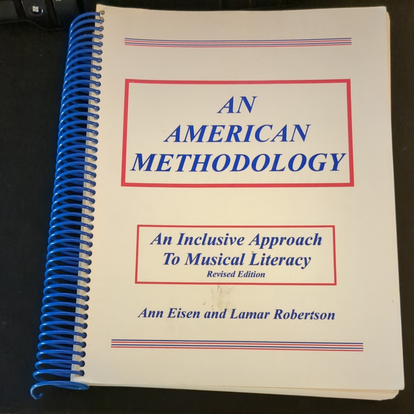 American Methodology An Inclusive Approach to Musical Literacy