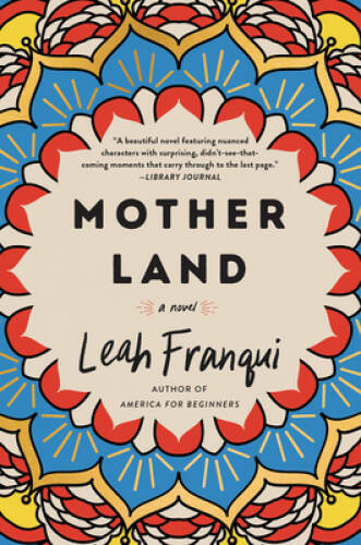 Mother Land: A Novel – Paperback By Franqui, Leah – VERY GOOD