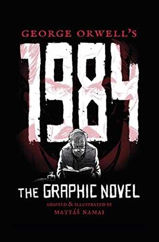 George Orwell&rsquo;s 1984: The Graphic – Paperback, by Orwell George – Very Good