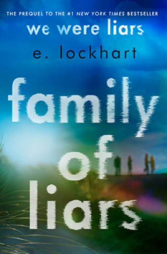 Family of Liars: The Prequel to We Were Liars – Hardcover By Lockhart, E – GOOD