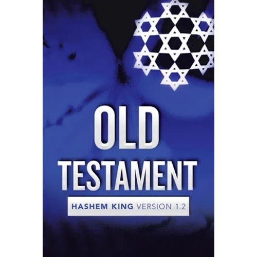 Old Testament: Hashem King Version 1.2 – Paperback
