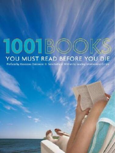 1001 Books You Must Read Before You Die – Hardcover By Peter Boxall – GOOD