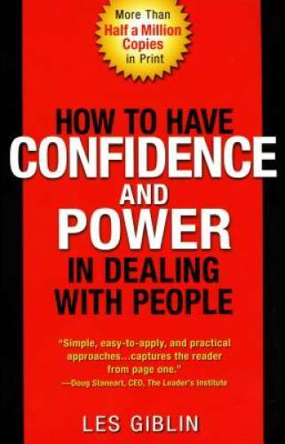 How to Have Confidence and Power in Dealing with People – Paperback – GOOD