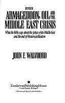 Armageddon, Oil, and the Middle East – 9780310539216, paperback, John F Walvoord