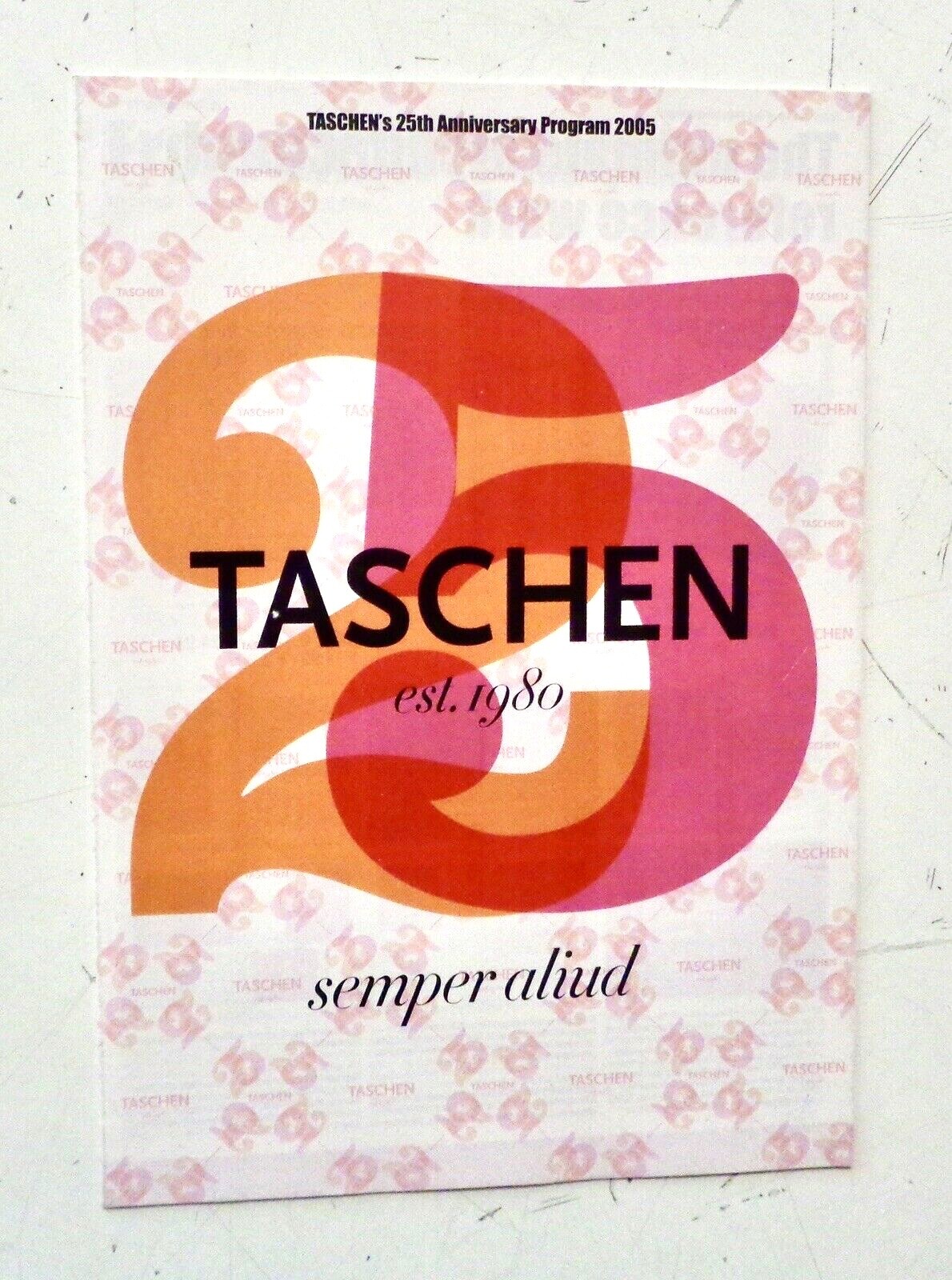 TASCHEN Books 25th Anniversary Catalog BOOKS Since 1980 Art Photography & More