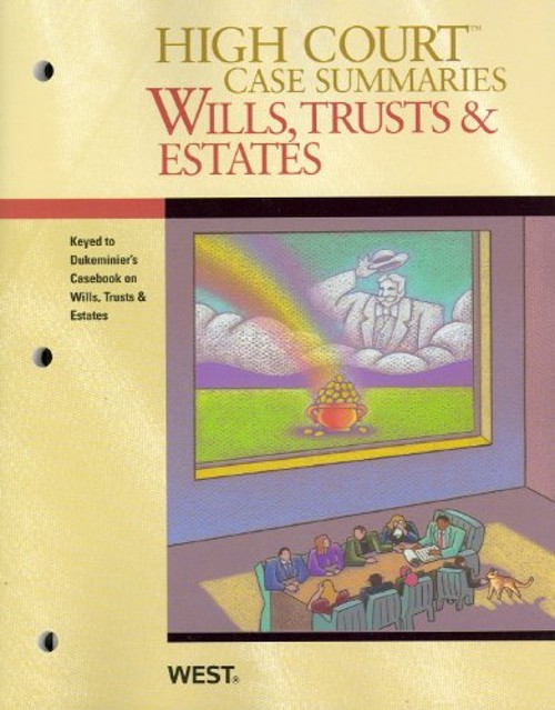Wills, Trusts and Estates, Keyed to Dukeminier Paperback West Law
