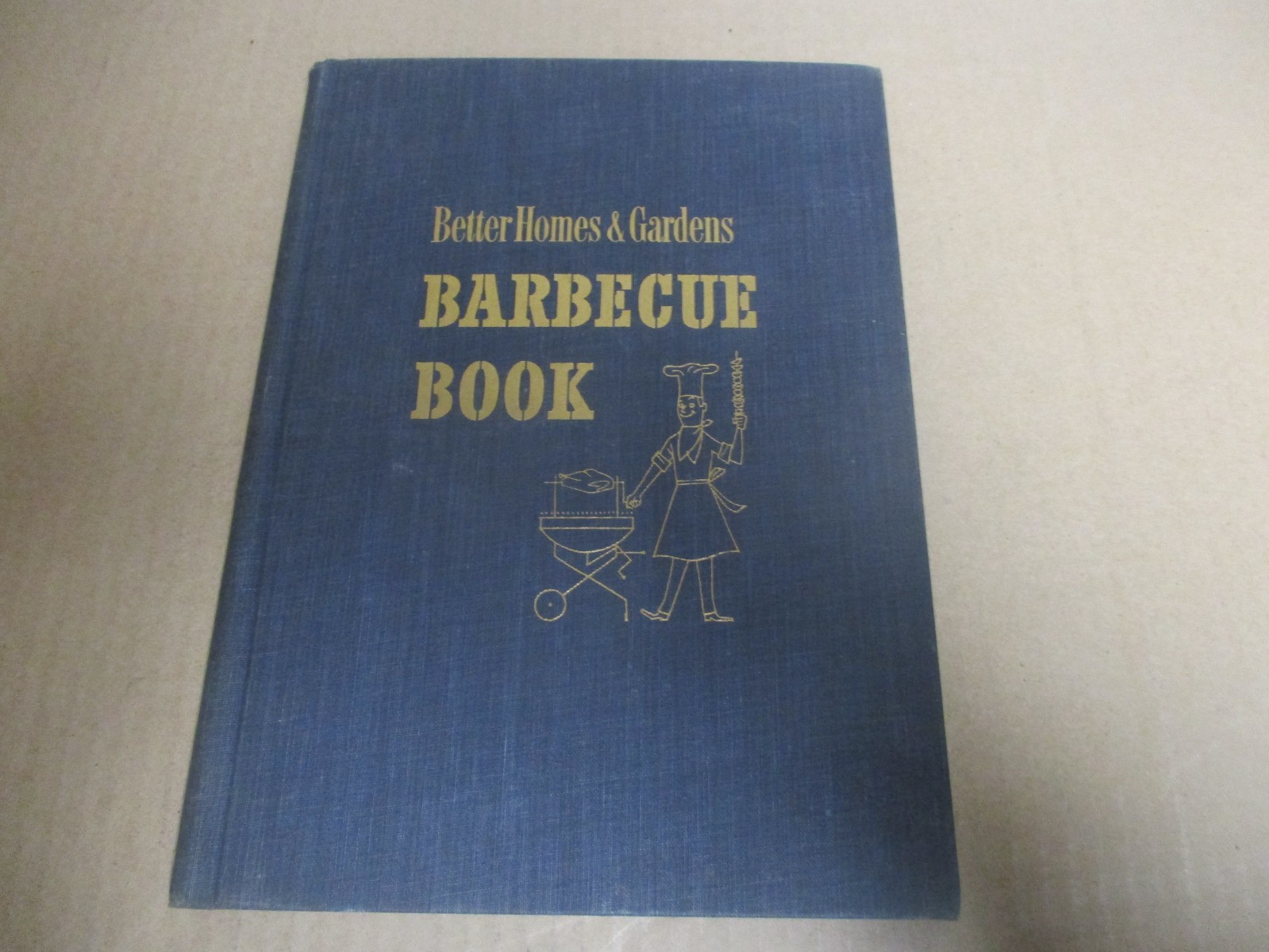 1956 Better Homes Gardens Barbeque Cook Book Hardcover 162 Pages Vintage