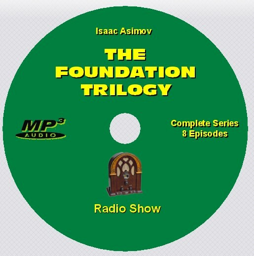 THE FOUNDATION TRILOGY, Isaac Asimov, BBC Radio, Complete Series, MP3 CD