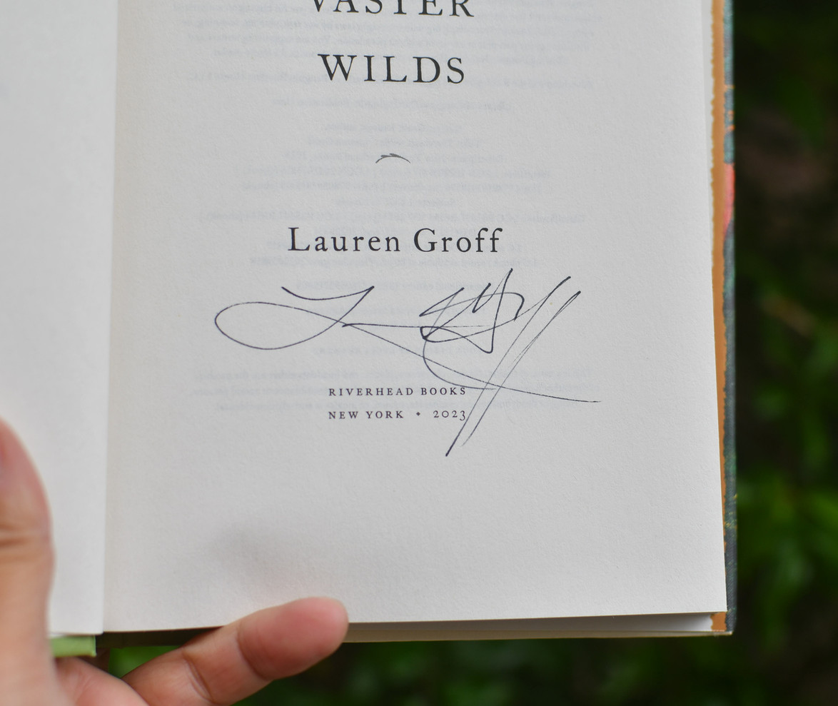 signed by Lauren Groff the Vaster Wilds Hardback: 272 pages  First 1st Edition