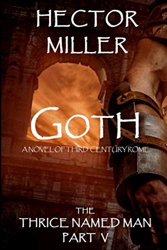 The Thrice Named Man V: Goth