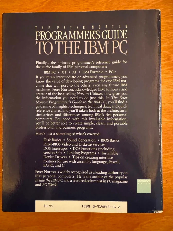 Peter Norton Programmer&rsquo;s Guide to the IBM PC : The Ultimate Reference Guide to