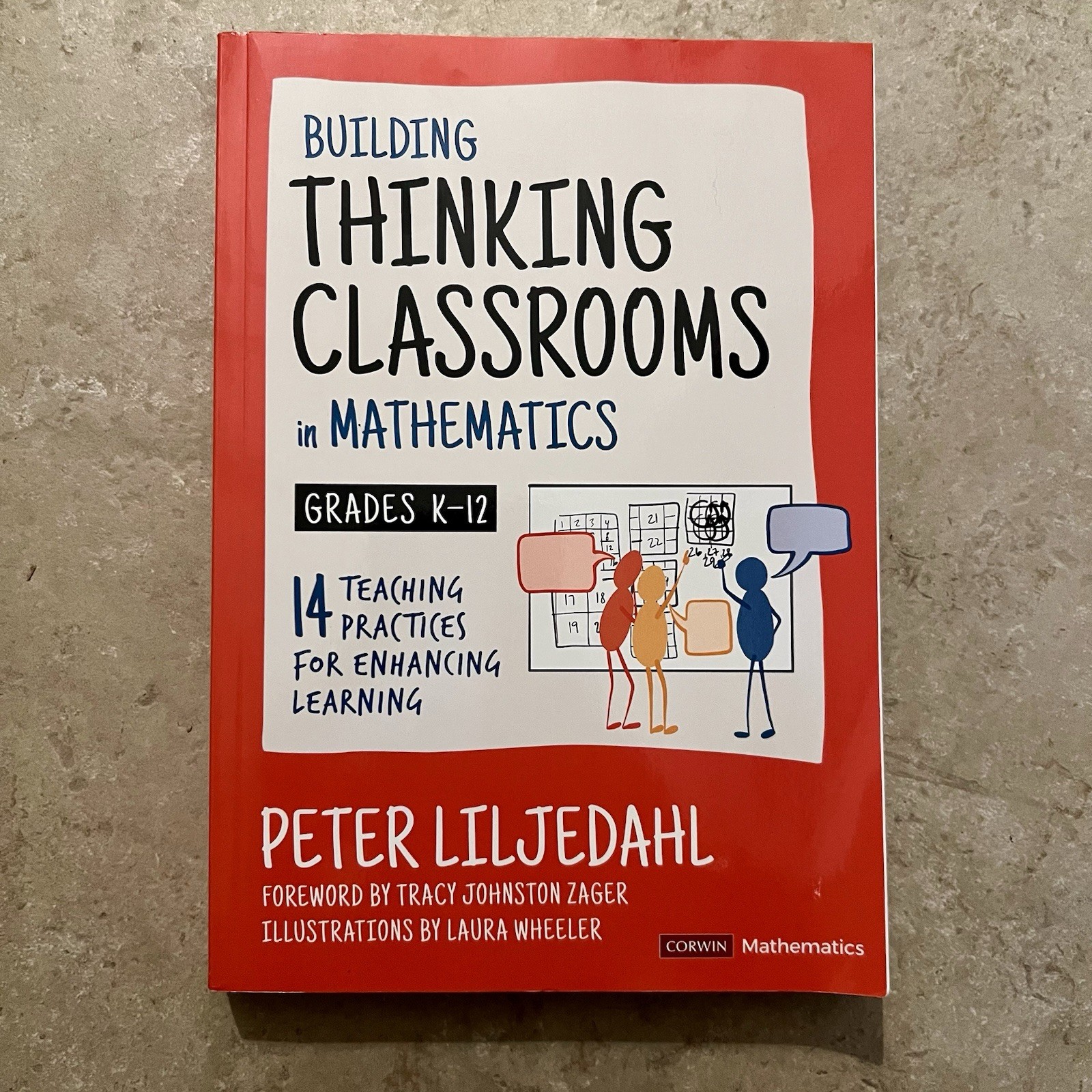 Building Thinking Classrooms in Mathematics by Peter Liljedahl (2020, PB) K-12