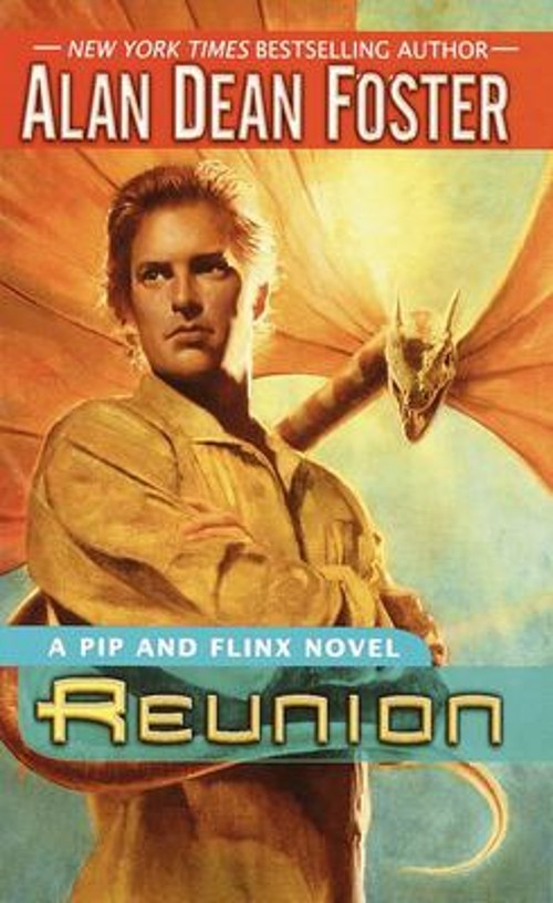 Reunion : A Pip and Flinx Novel Mass Market Paperbound Alan Dean