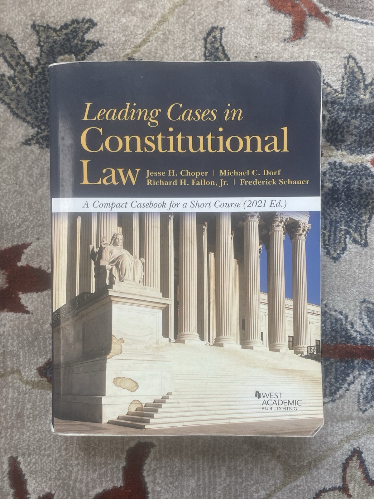 American Casebook Ser.: Leading Cases in Constitutional Law, a Compact Casebook