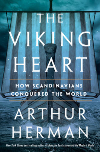 The Viking Heart: How Scandinavians Conquered the World – Paperback – GOOD