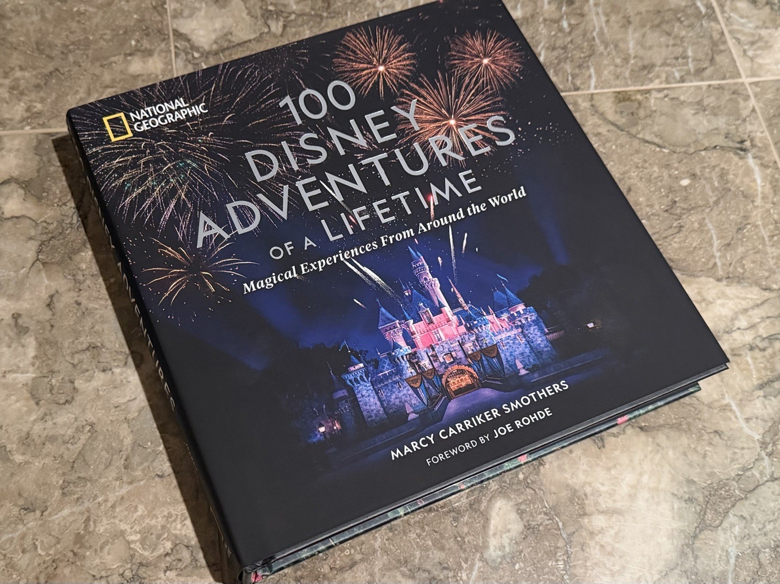 NEW Hardcover 100 Disney Adventures of a Lifetime NationalGeographic Travel Book