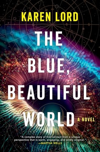The Blue Beautiful World by Lord, Karen Hardback Book The Fast Free Shipping