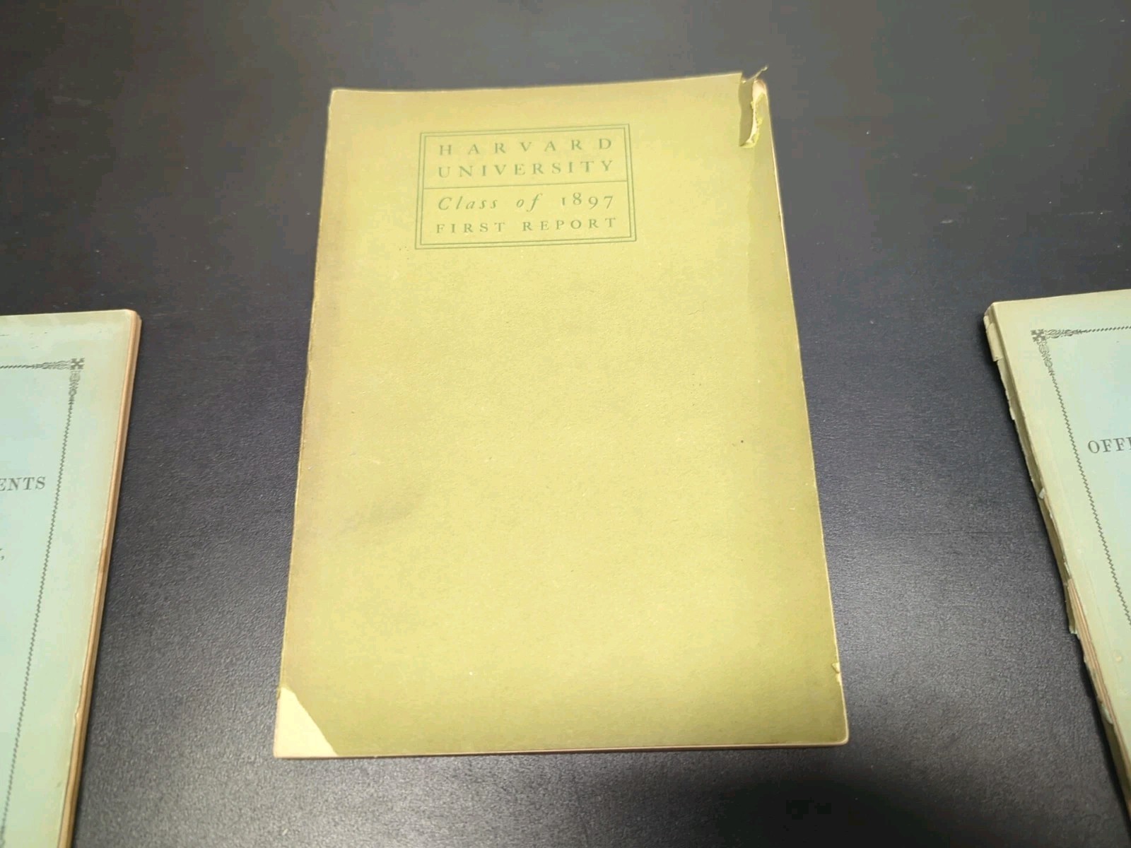 HARVARD CATALOGUE of the OFFICERS And STUDENTS 1854,1861, 1ST REPORT Class 1897