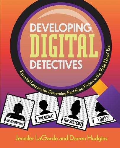 Jennifer LaGarde Darren Hudgins Developing Digital Detectives (Paperback)