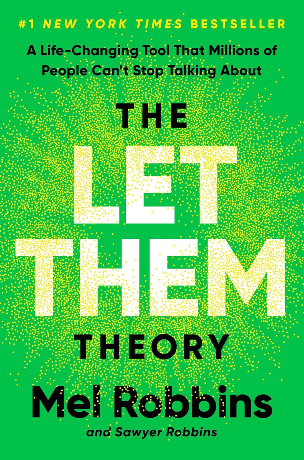 The Let Them Theory: a Life-Changing Tool That Millions of People Can&rsquo;T Stop Tal