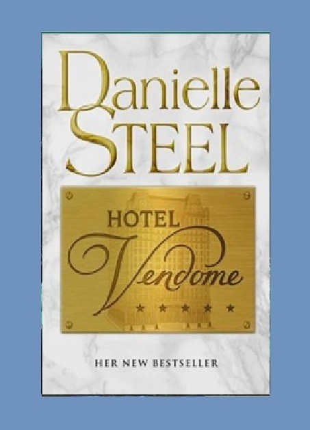 Hotel Vendome by Danielle Steel – 2011 paperback ROMANCE book (23cm)