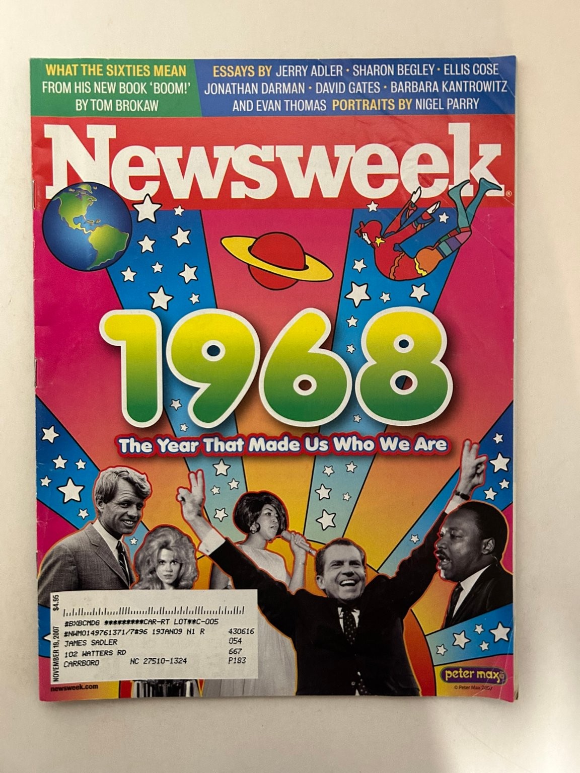 Newsweek Magazine November 19, 2007 1968 The Year That Made Us Who We Are